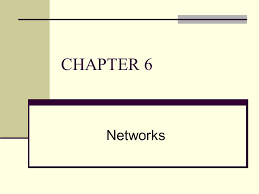 6. Networks